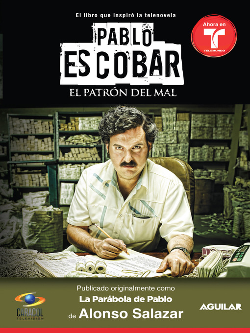 Title details for Pablo Escobar, el patrón del mal (La parábola de Pablo) by Maurice Druon - Available